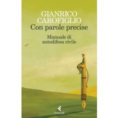Con Parole Precise. Manuale Di Autodifesa Civile