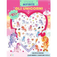 Gli Unicorni. Sticker Morbidosi. Edizione A Colori, Ede Lara