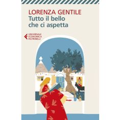 Tutto Il Bello Che Ci Aspetta